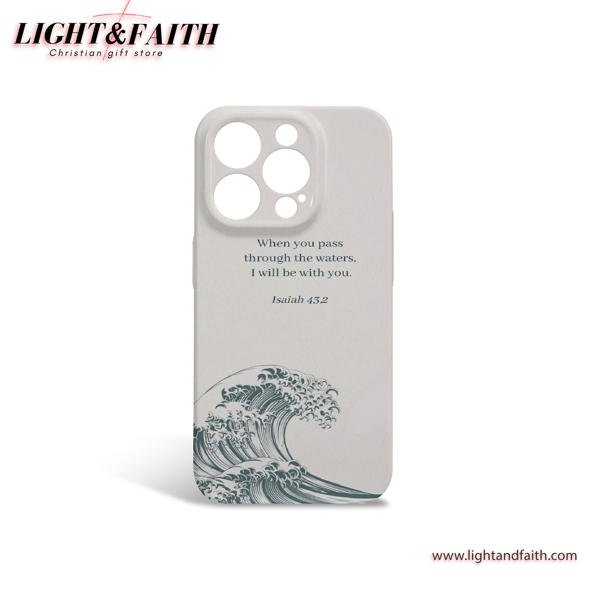 When You Pass Through the Waters Phone Case – Isaiah 43:2 Scripture with Ocean Wave Art, Christian Phone Case, Bible Verse Phone Case, Religious Gift, PCLAF53